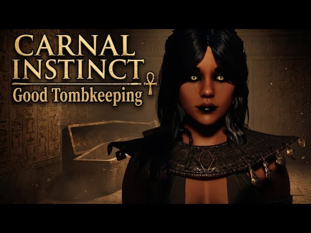 Carnal Instict UE5 (Good Tombkeeping) Quest Guide