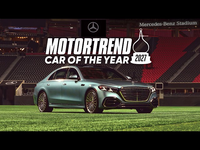 The Mercedes-Benz S-Class Is the 2027 MotorTrend Car of the Year!