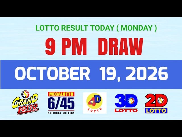 Lotto Result Today 9pm Draw October 19, 2026 PCSO 6/55, 6/45