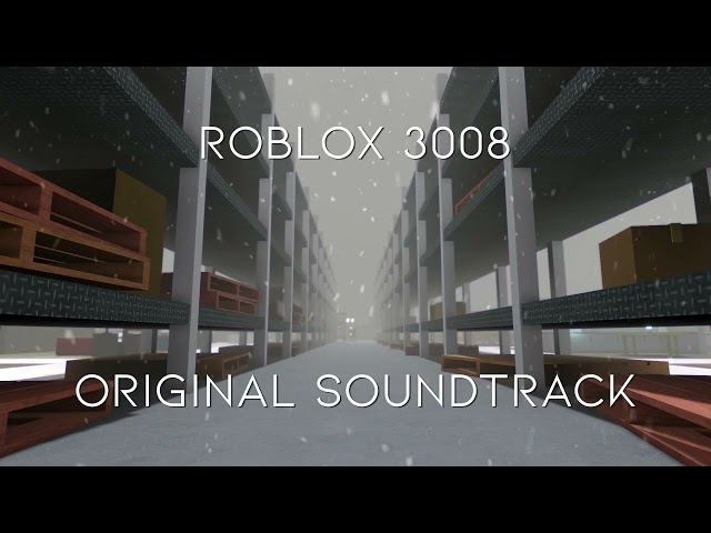 Roblox 3008 OST - Blizzard