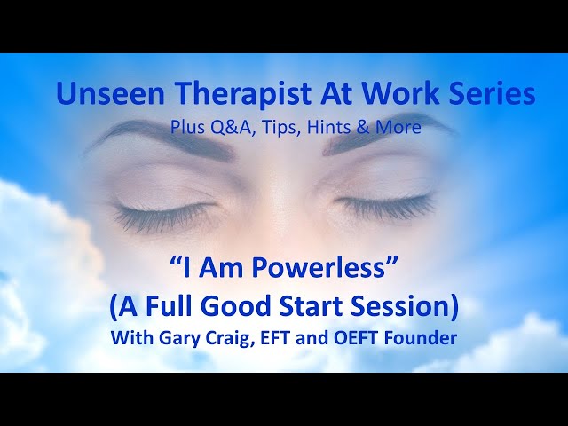 "I Am Powerless" - A Full Good Start Session