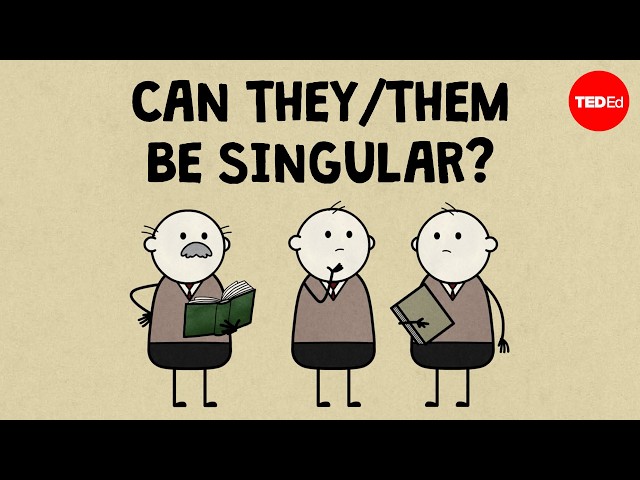 Why do we use "they" as a singular pronoun? - Arika Okrent