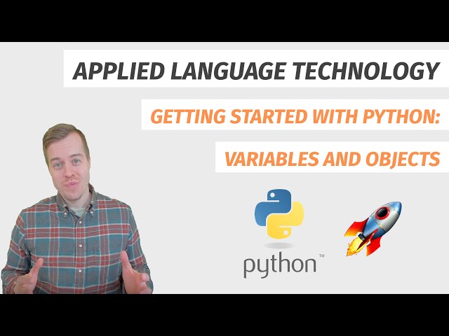 Getting started with Python: variables and objects