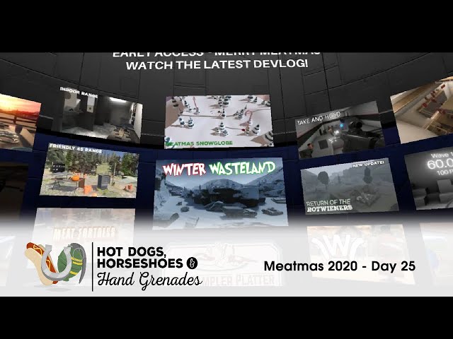 Hot Dogs, Horseshoes & Hand Grenades (HTC Vive): Meatmas 2020 - Day 25