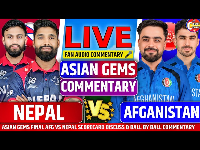 AFGHANISTAN VS NEPAL Live Score Hindi Audio Commentary & Analysis 4TH T20 ASIAN GEMS .