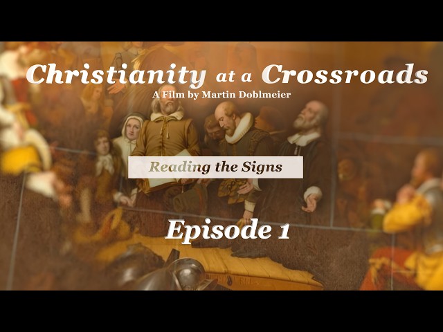 Christianity at a Crossroads (2026) - Episode 1
