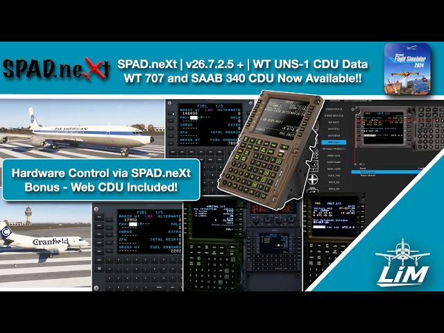 MSFS 2024 | SPAD.neXt v26.7.2.5 + | WT UNS-1 Plugin | Hardware and Web CDU