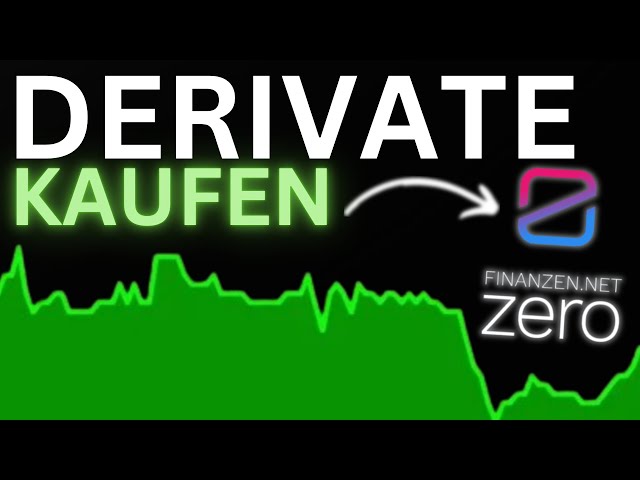 Derivate handeln bei Finanzen.net Zero erklärt!