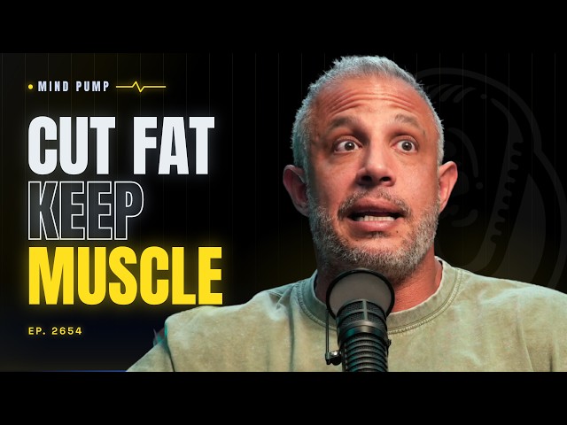 How to Lose Fat Without Losing Muscle (The Exact Strategy) | Mind Pump 2954