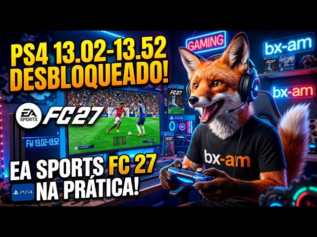 EA SPORTS FC 27 PS4 UNLOCKED 13.02-13.52