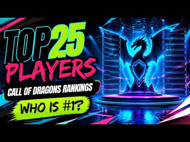 Top 25 Strongest Players In The Game! [September 2026] | Call of Dragons