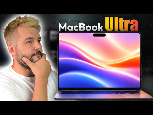 Забудьте про MacBook Pro! Нас ждёт MacBook ULTRA!