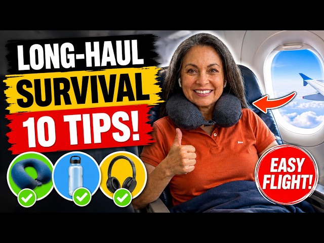 Long-Haul Flight Survival Guide: 10 Tips for an Easy Flight (Even in Economy)
