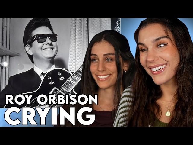 We Can't Get Enough!!! Sisters First Time Reaction to Roy Orbison - "Crying"