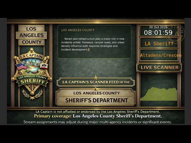 LA Sheriff - LASD Police Scanner - LA Captain - S6 - 19-Oct-2026