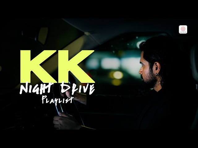 KK Songs Playlist Late Night Drive Songs (Visualiser) | Hindi Love Songs For Long Drive
