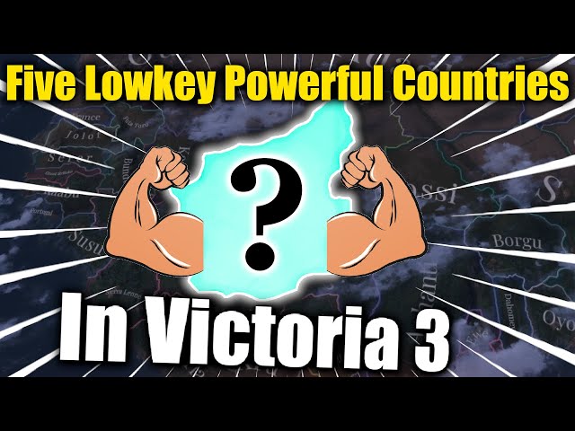 The Five Countries That Punch Above Their Weight Class in Victoria 3