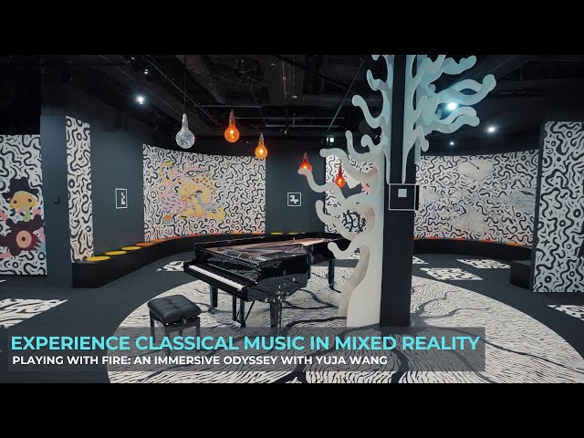Experience Classical Music in Mixed Reality – Playing with Fire: An Immersive Odyssey with Yuja Wang