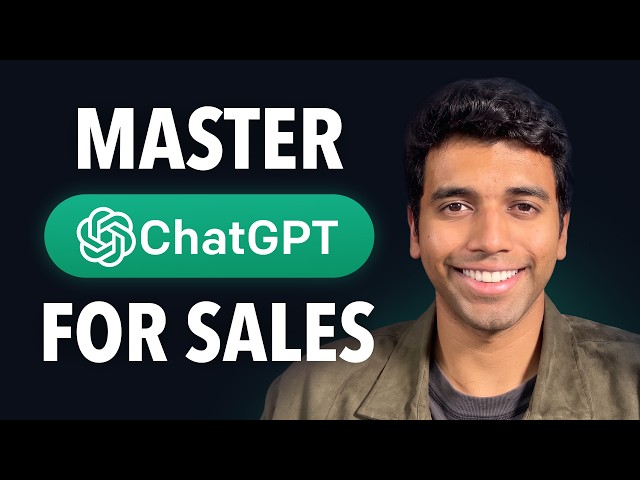 Master ChatGPT Work for Sales in 1 Hour (Full Course: Close More Deals)