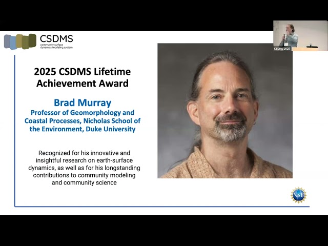 CSDMS meeting 2025 Lifetime Achievement Award 2025 - Brad Murray