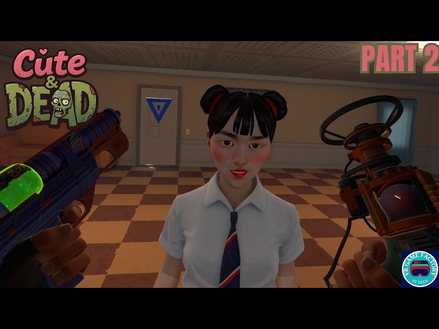 Cute & Dead Part 2 VR Gameplay (No Comment)