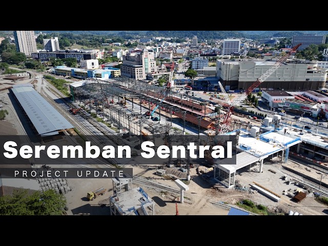 Seremban Sentral Development - Sept 2026