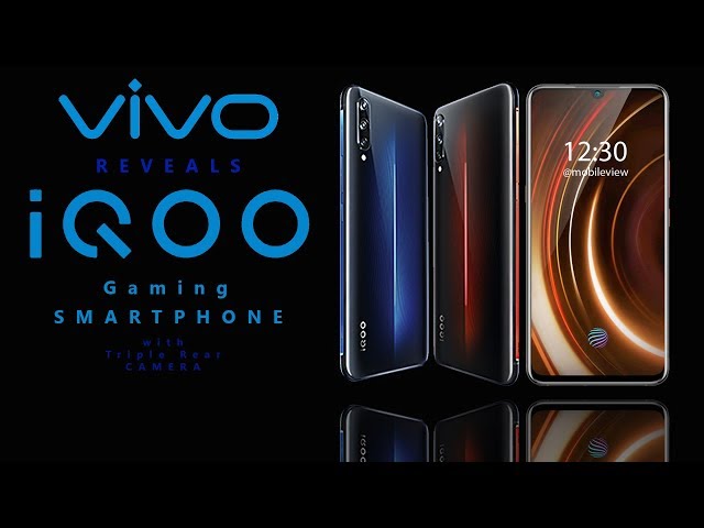 Vivo iQOO Reveals A New Gaming Smartphone With Triple Rear Camera 2019