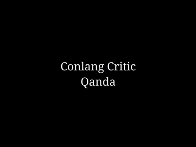 Conlang Critic Qanda