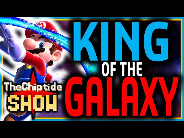 Super Mario Galaxy! TheChiptide Show