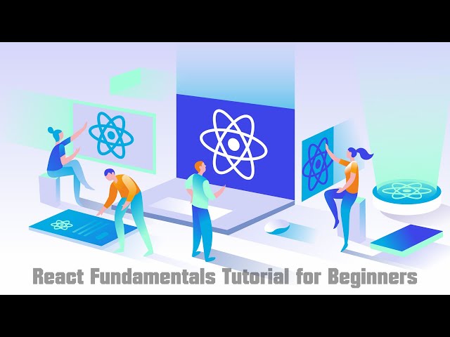 React Fundamentals Tutorial for Beginners