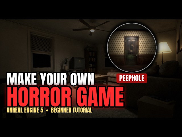 Unreal Engine 5 Horror Game Tutorial for Beginners – Part 2 | Build a First Person Horror Game