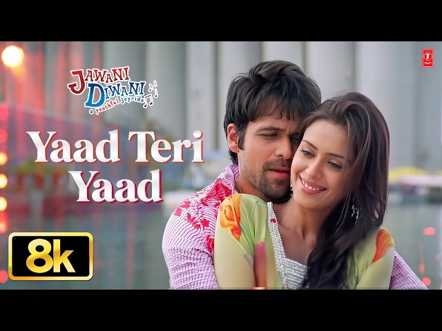Yaad Teri Yaad - Video Song | Jawani Diwani | Shreya Ghoshal | Emraan Hashmi, Hrishitaa Bhatt