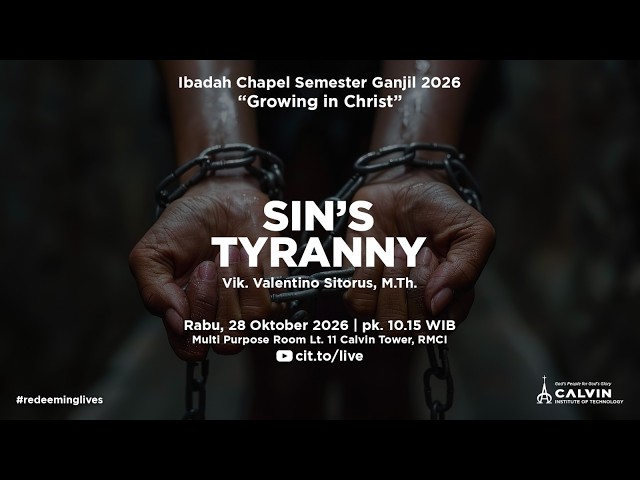 Ibadah Chapel Calvin Institute of Technology | Rabu, 28 Oktober 2026