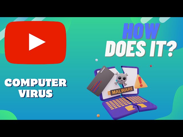 How Does A COMPUTER VIRUS Work