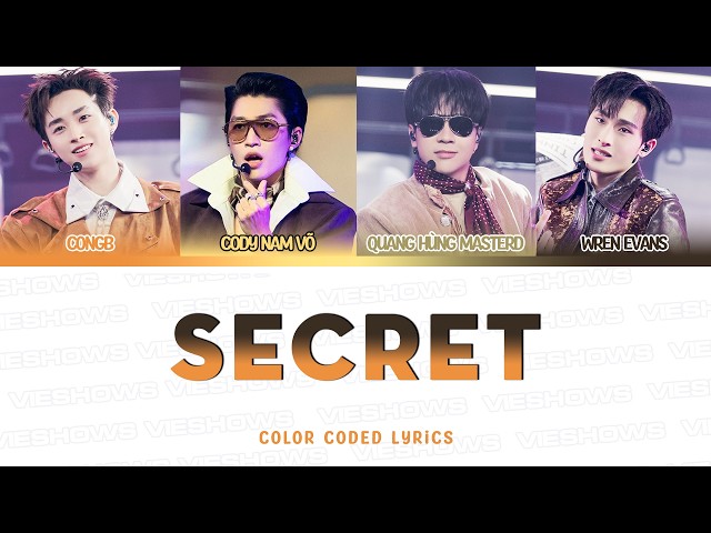 SECRET - Cody Nam Võ, Quang Hùng MasterD, CONGB, Wren Evans (Color Coded Lyrics) "SAY HI" BROTHER
