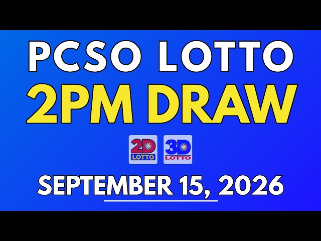 PCSO Lotto Result Today September 15, 2026 | 2PM LIVE Results