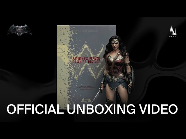 INART Unboxing | Batman v Superman: Dawn of Justice | Wonder Woman 1/6 Collectible Figure Official