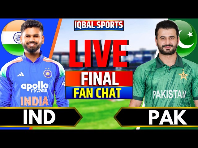 🔴IND vs PAK Final Fan Commentary | India vs Pakistan Live | Live Cricket Match Today | Iqbal Sports