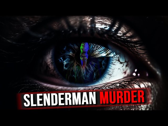Human Sacrifice to Slenderman - Obsessed by an Internet Phenomenon | Payton Leutner Case (Wisconsin)