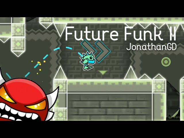 [Insane Demon] Future Funk II by JonathanGD 100% | Geometry Dash