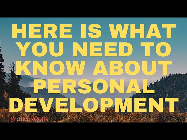 Here is what you need to know about personal development in 2020 by Jim Rohn