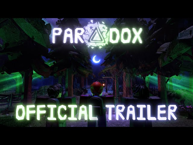 Paradox | Official Trailer