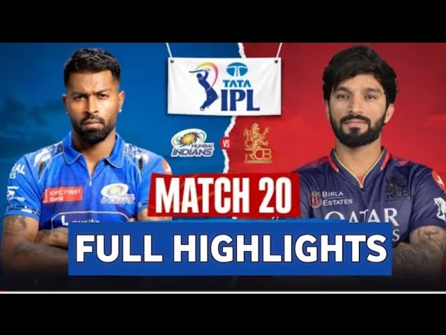 MI vs RCB Highlights 2025   IPL 2025 Mumbai vs Bengaluru Highlights   MI vs RCB 2025 Highlights720P