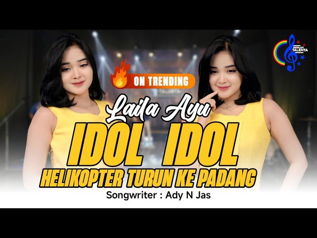 Laila Ayu - Idol Idol (Official Music Video) | Lila lali lali Lala Helikopter Turun Ke Padang
