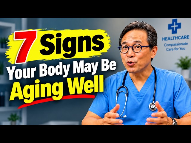 7 Signs Your Body May Be Aging Well