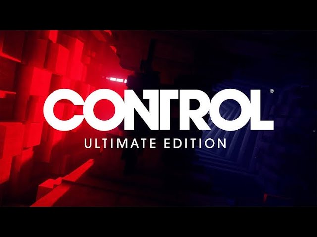Control:Ultimate Edition Trailer ✰ 4Kᵁᴴᴰ 60ᶠᵖˢ HDR ➤ ⓎⓃⓇ