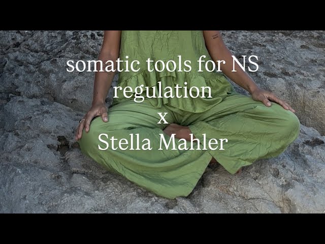 Three somatic tools for nervous system regulation to go 