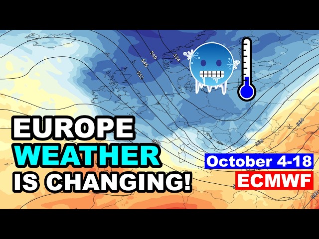 BIG WEATHER CHANGES Across Europe! 15-Day Forecast & Outlook to October 18