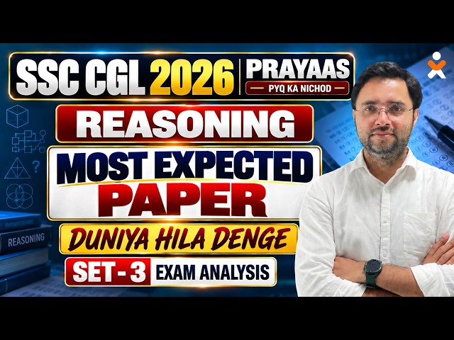 SSC CGL 2026 Reasoning Exam Analysis | Set 3 | Most Expected Paper 🔥 Prayaas by Rahul sir.