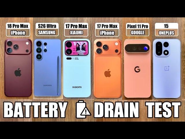 iPhone 18 Pro Max vs Samsung S26 Ultra / Xiaomi 17 Pro Max / Pixel 11 Pro XL - BATTERY DRAIN TEST!